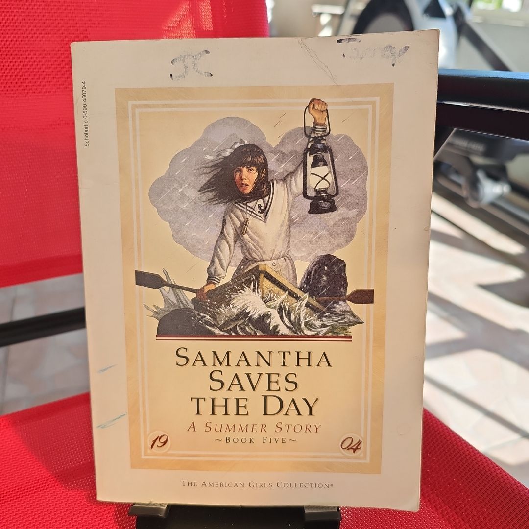 Samantha Saves the Day A Summer Story