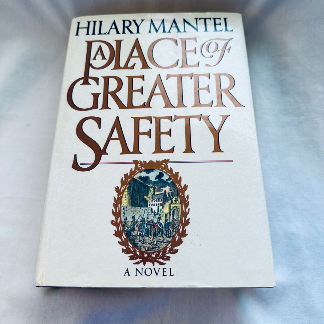 A Place of Greater Safety