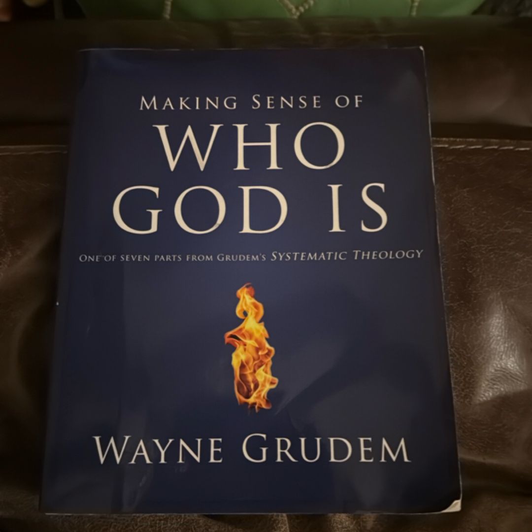 Making Sense of Who God Is