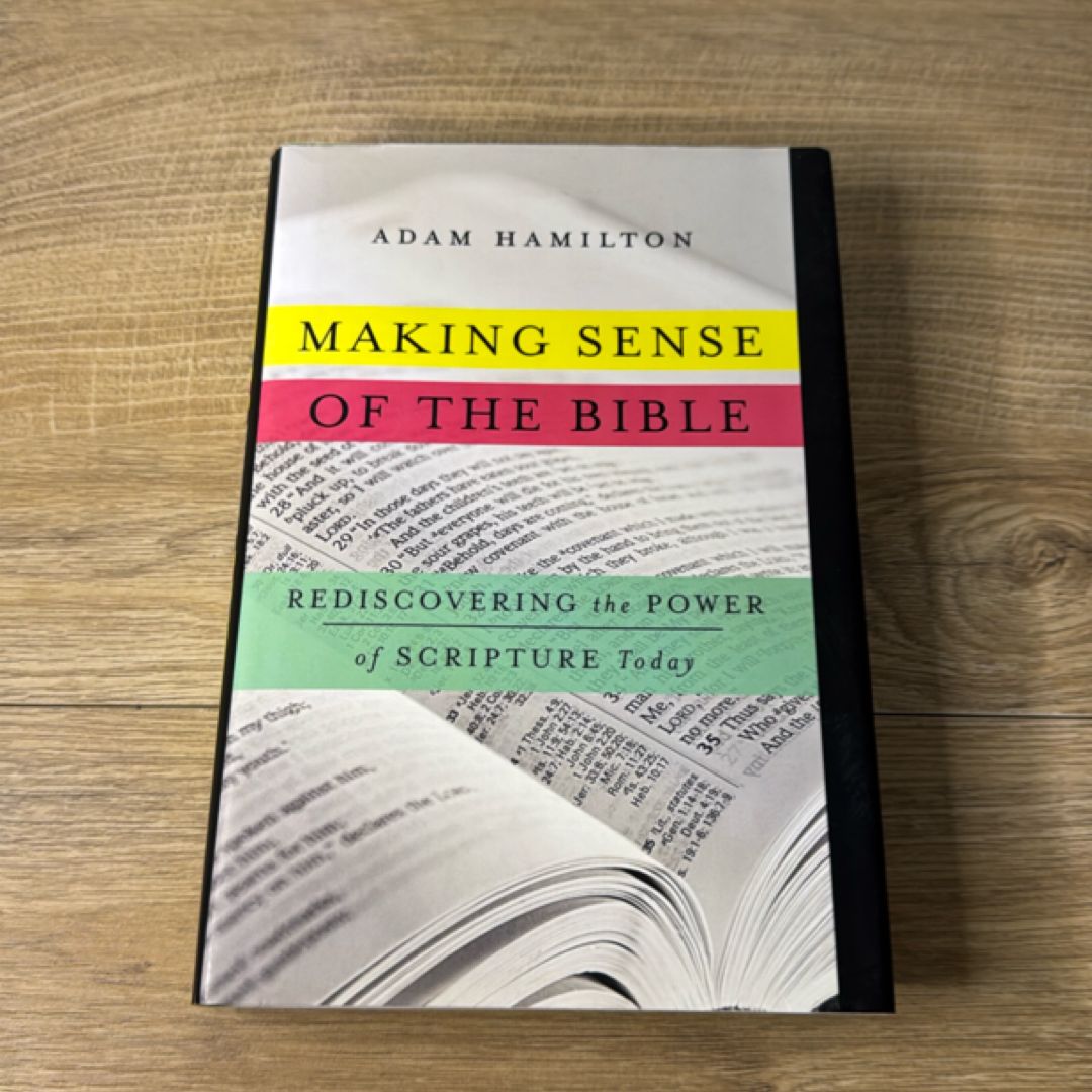 Making Sense of the Bible by Adam Hamilton