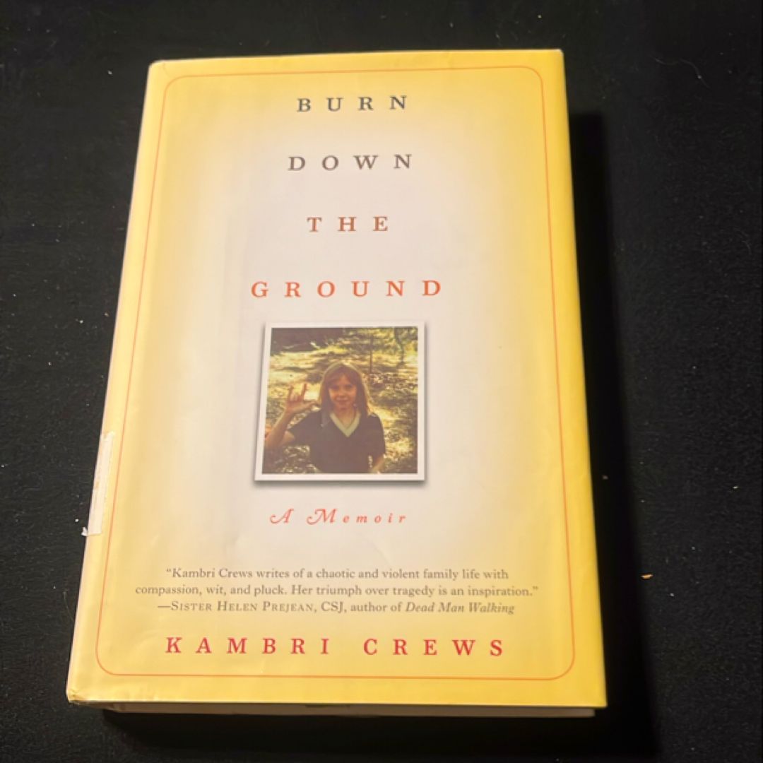 Burn down the Ground