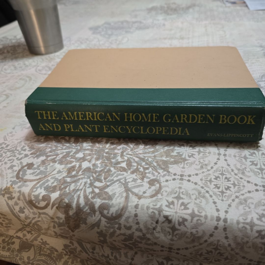The American Home Garden Book and Plant Encyclopedia 