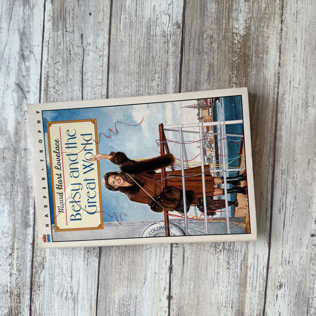 Betsy and the Great World