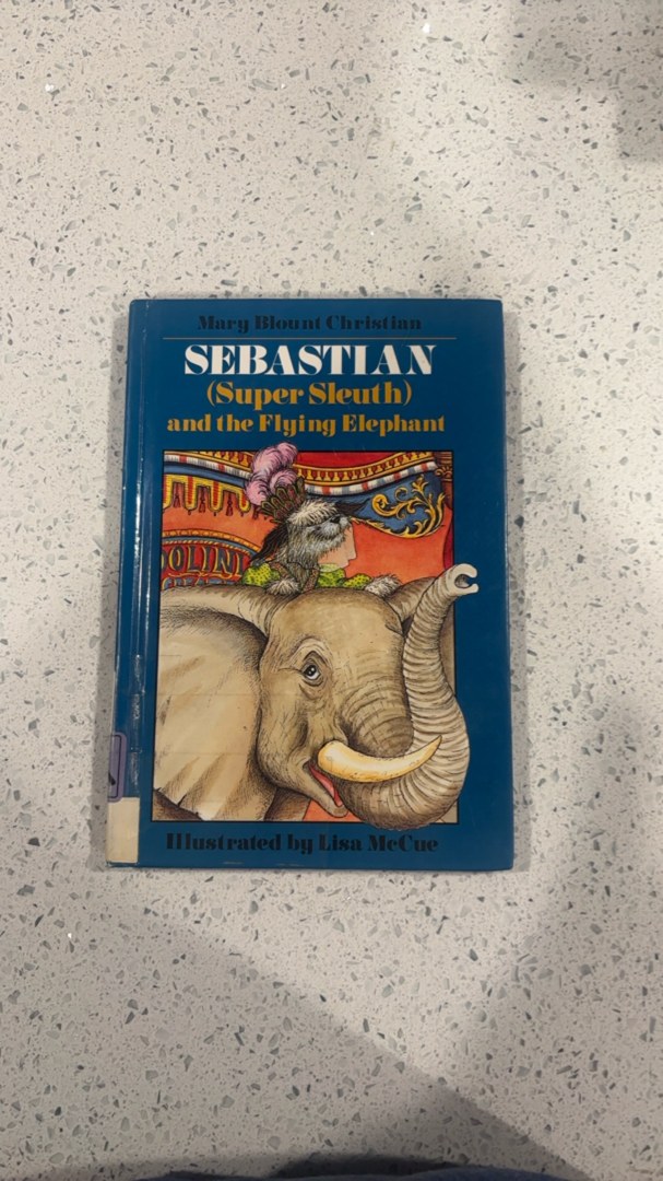 Sebastian (Super Sleuth) and the Flying Elephant