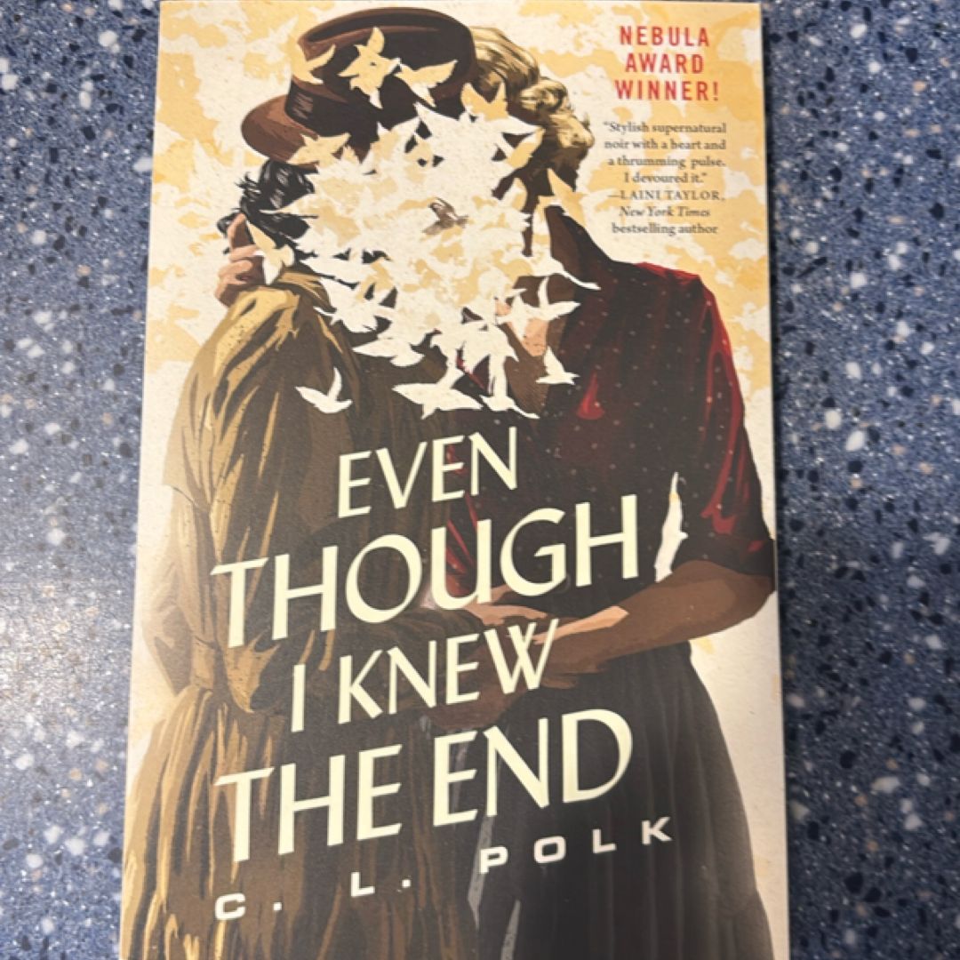 Even Though I Knew the End