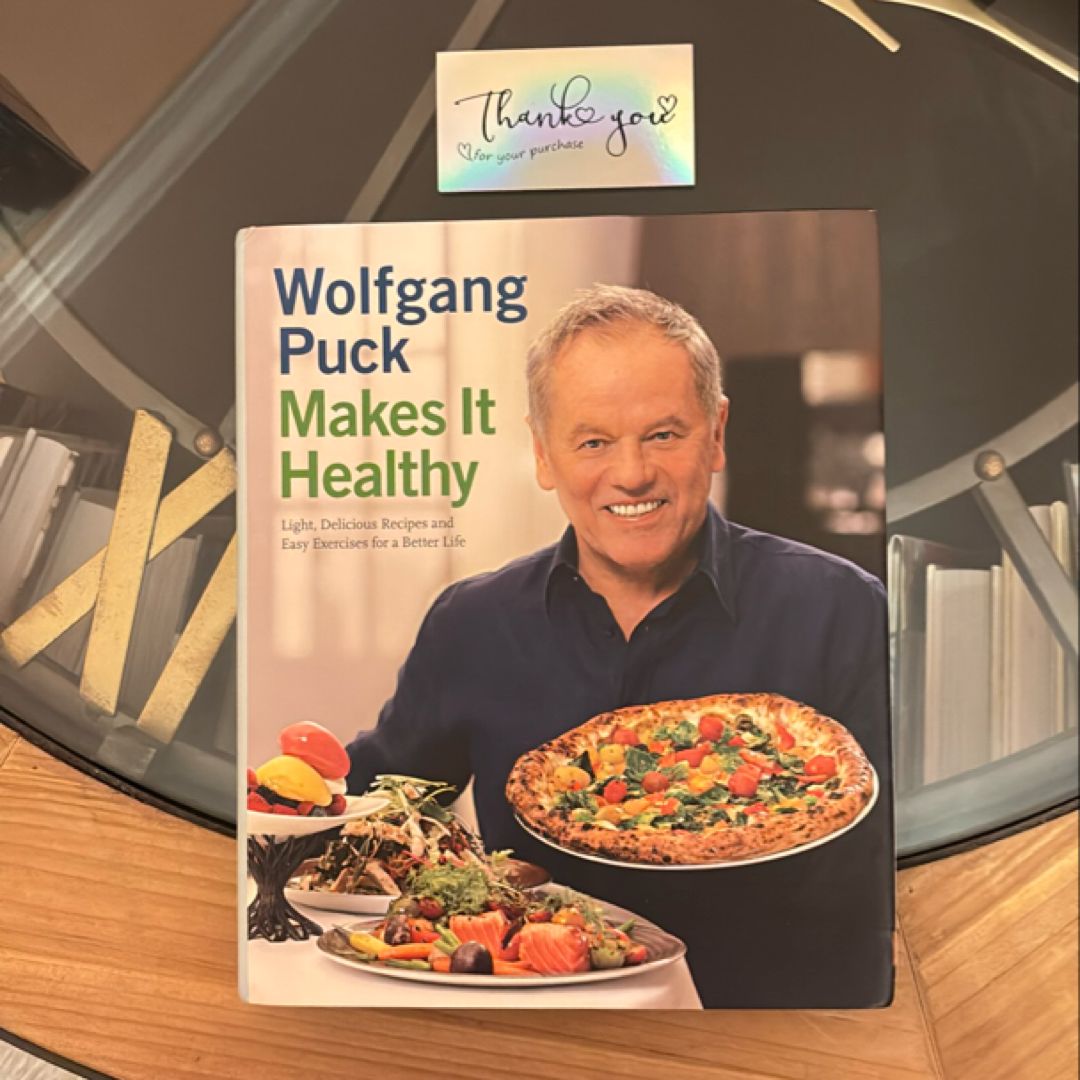Wolfgang Puck Makes It Healthy