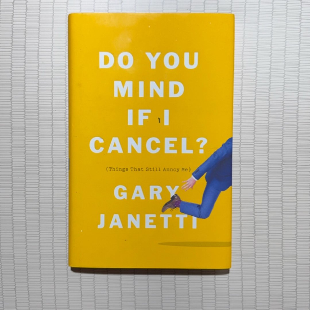 Do You Mind If I Cancel?