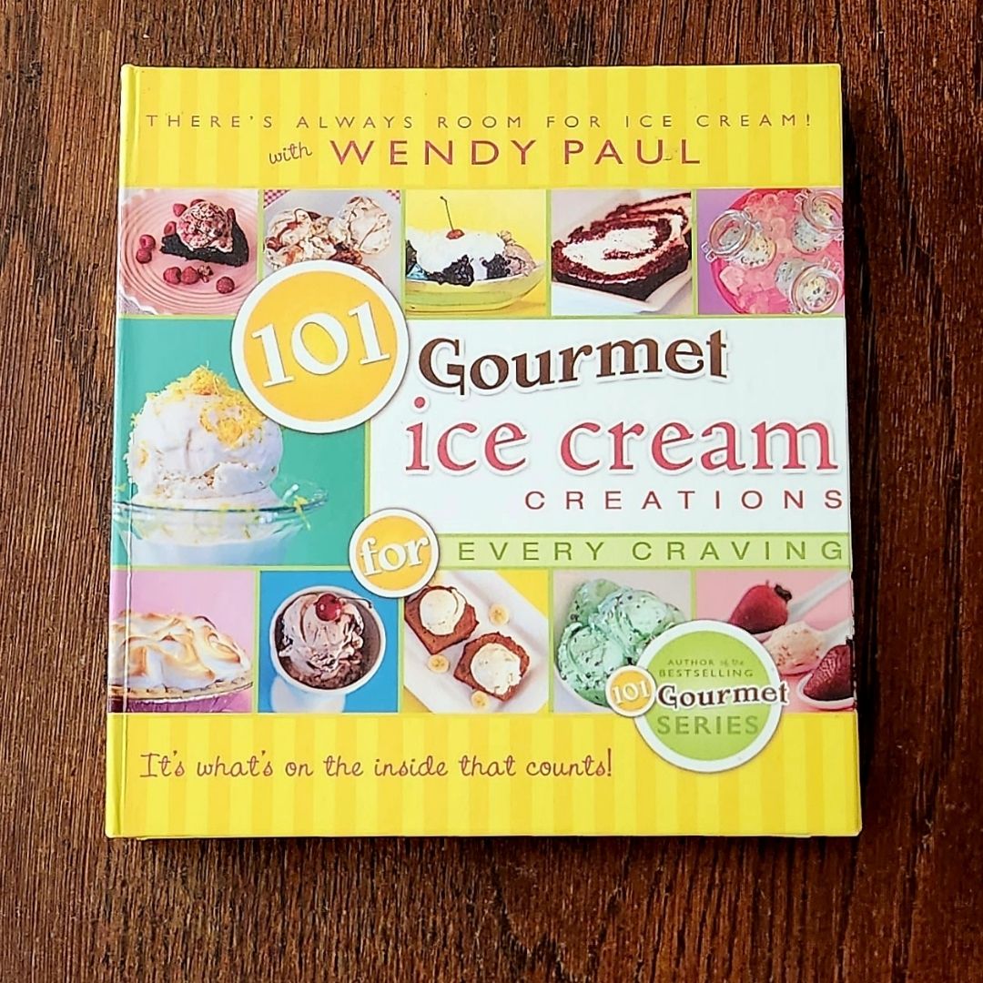 101 Gourmet Ice Cream Creations