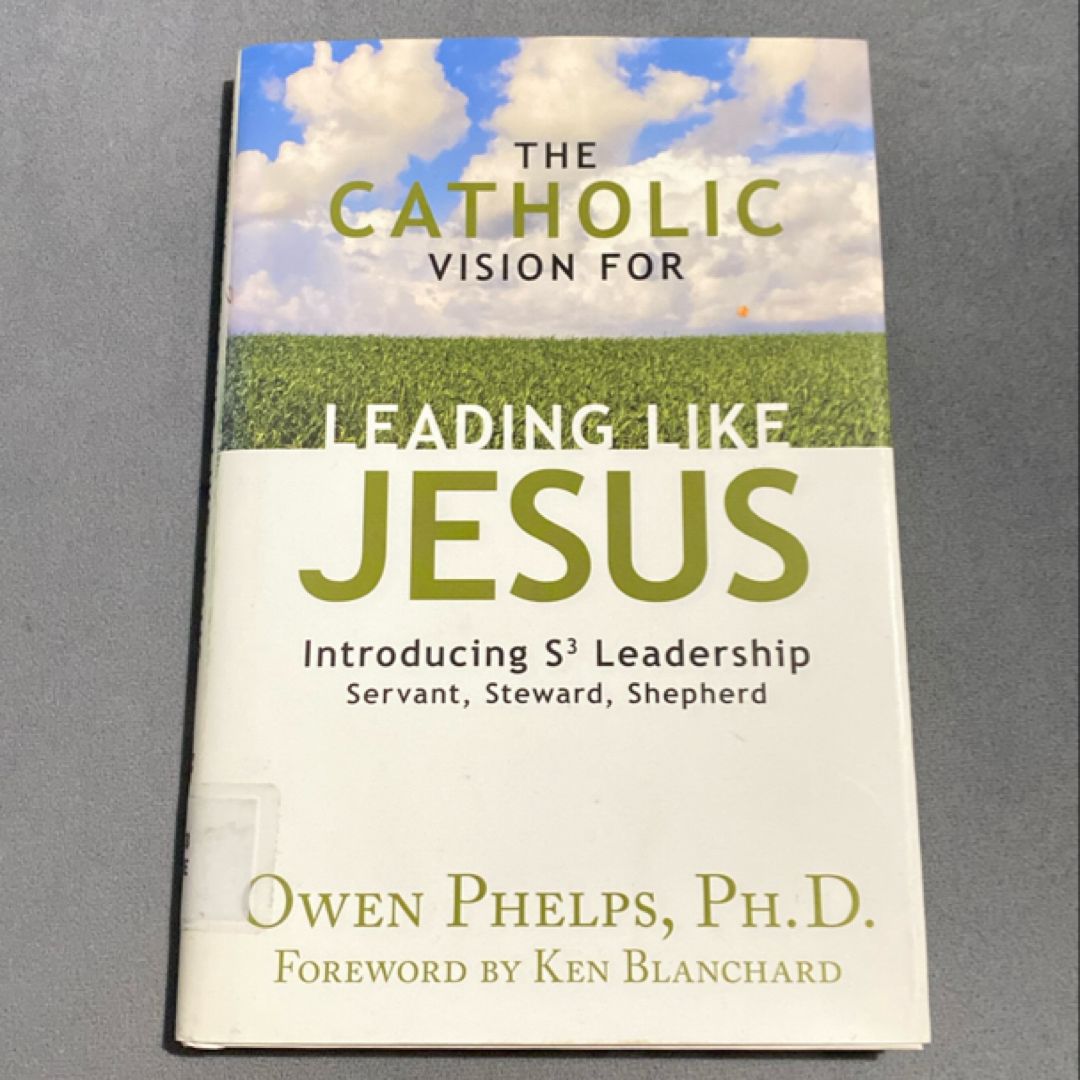 The Catholic Vision for Leading Like Jesus
