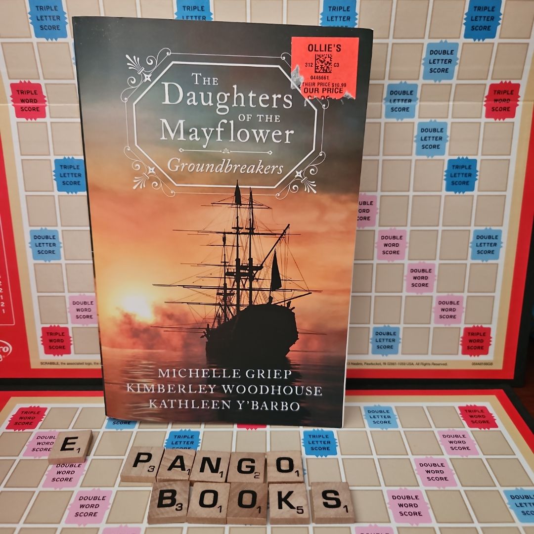 The Daughters of the Mayflower: Groundbreakers