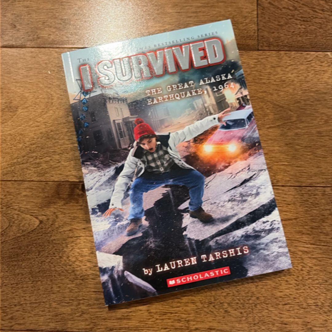 I Survived the Great Alaska Earthquake, 1964 (I Survived #23)