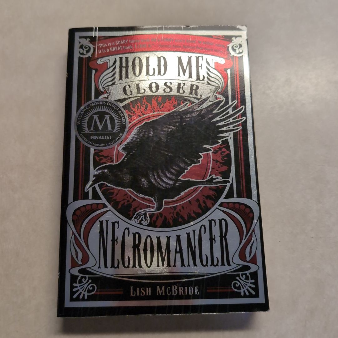 Hold Me Closer, Necromancer