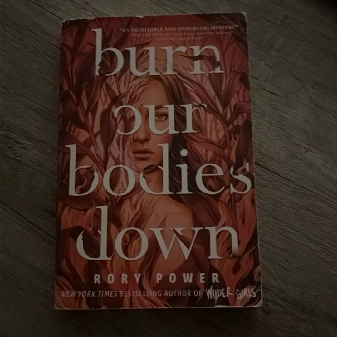 Burn Our Bodies Down