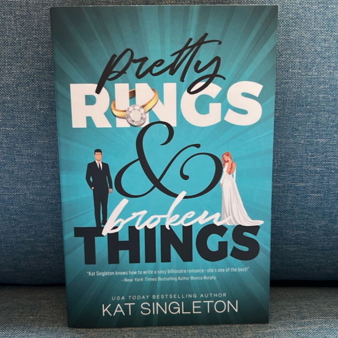 Pretty Rings and Broken Things