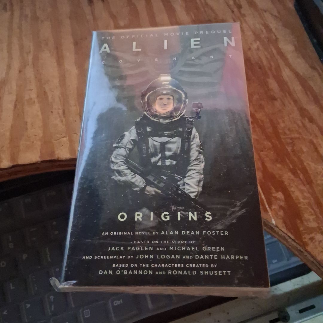 Alien: Covenant Origins - the Official Prequel to the Blockbuster Film