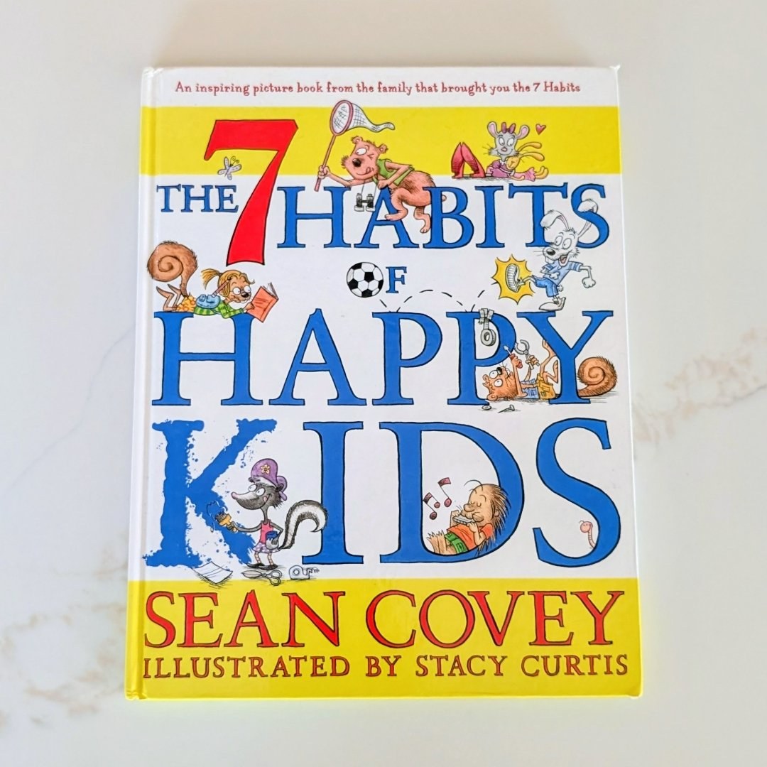 The 7 Habits of Happy Kids