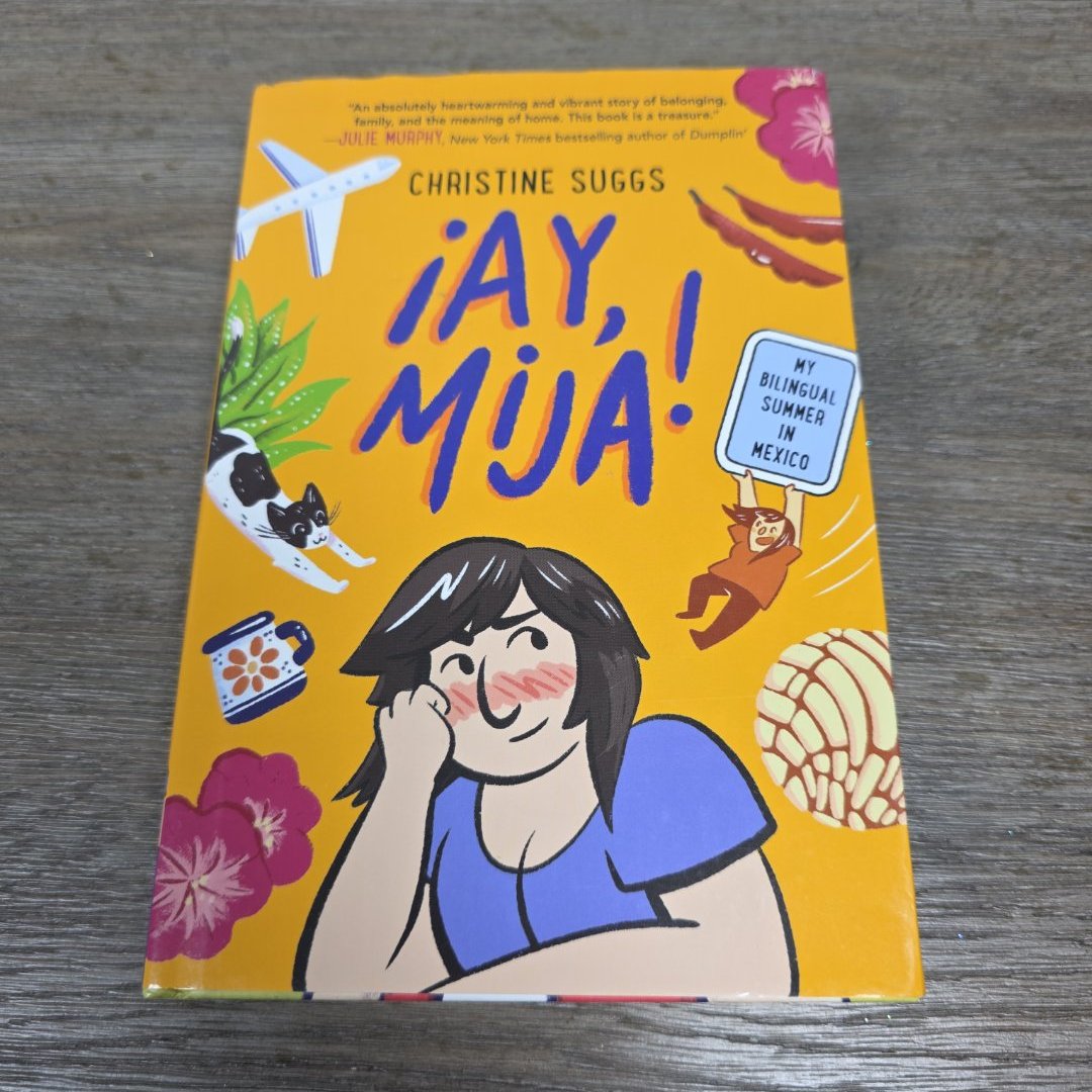 ¡Ay, Mija! (a Graphic Novel)