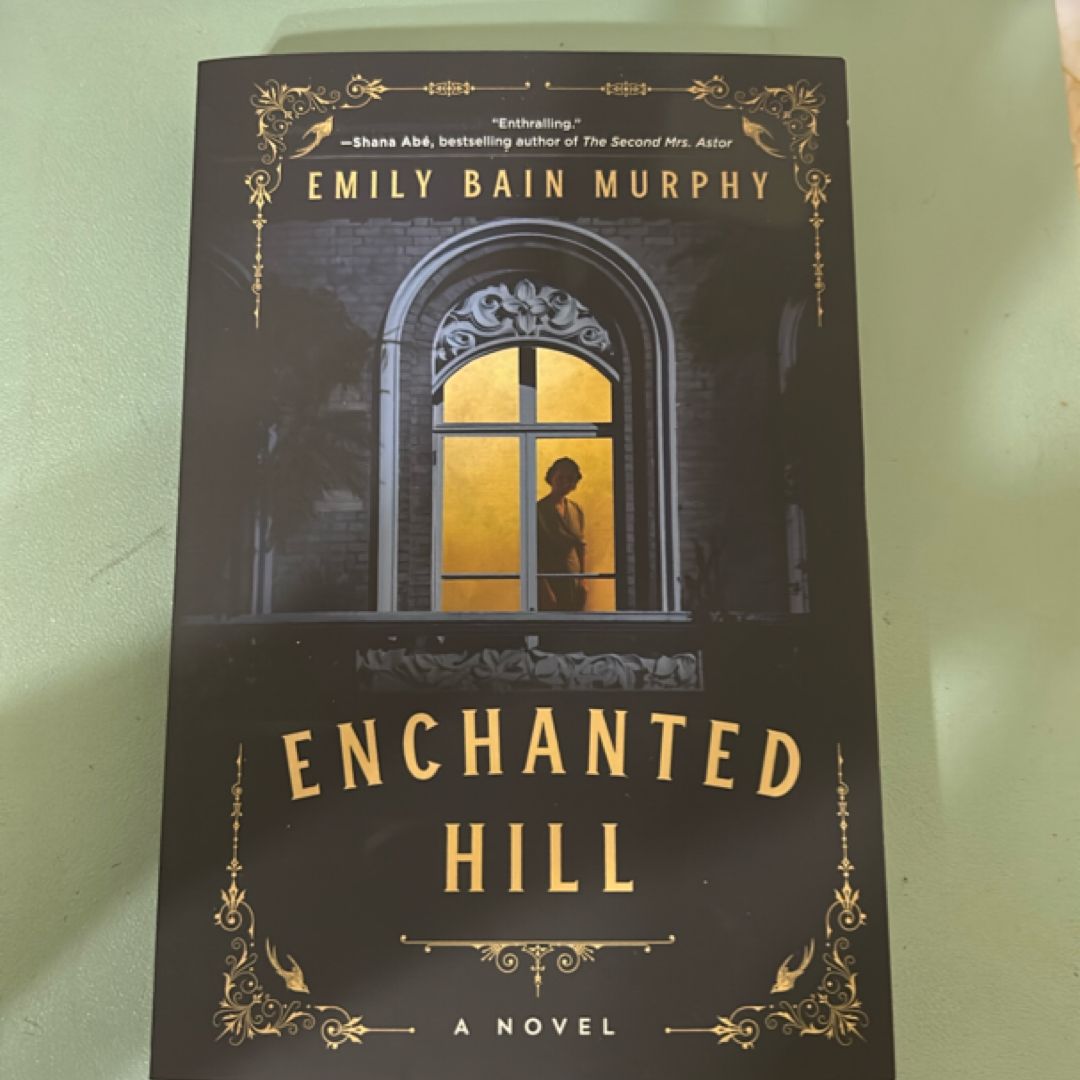 Enchanted Hill