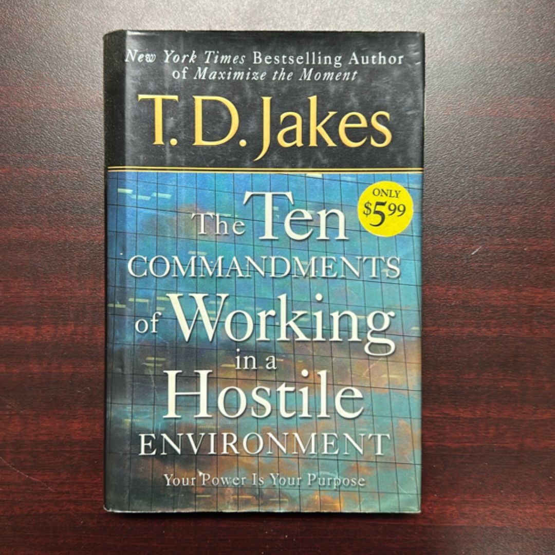 The Ten Commandments of Working in a Hostile Environment