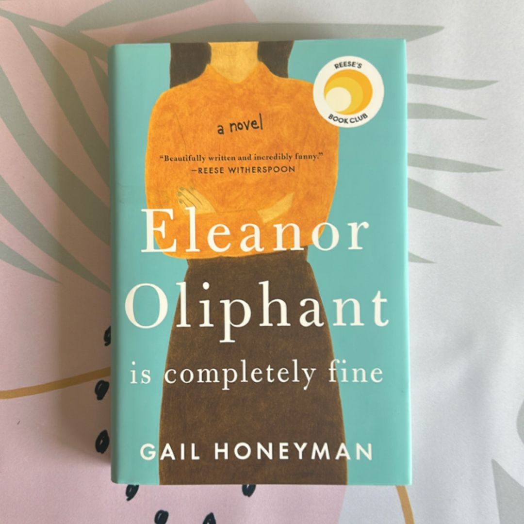 Eleanor Oliphant Is Completely Fine