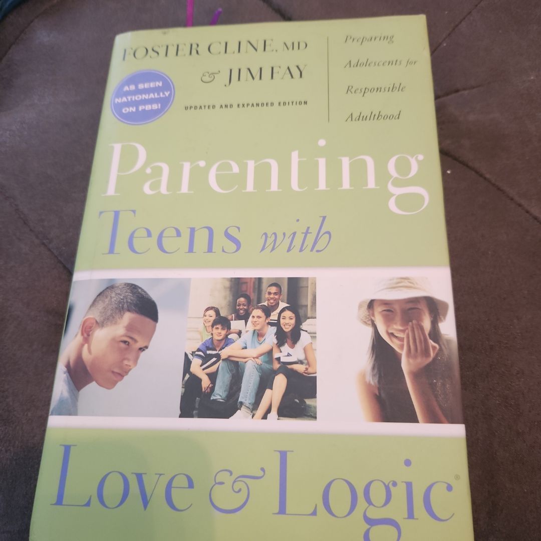 Parenting Teens with Love and Logic