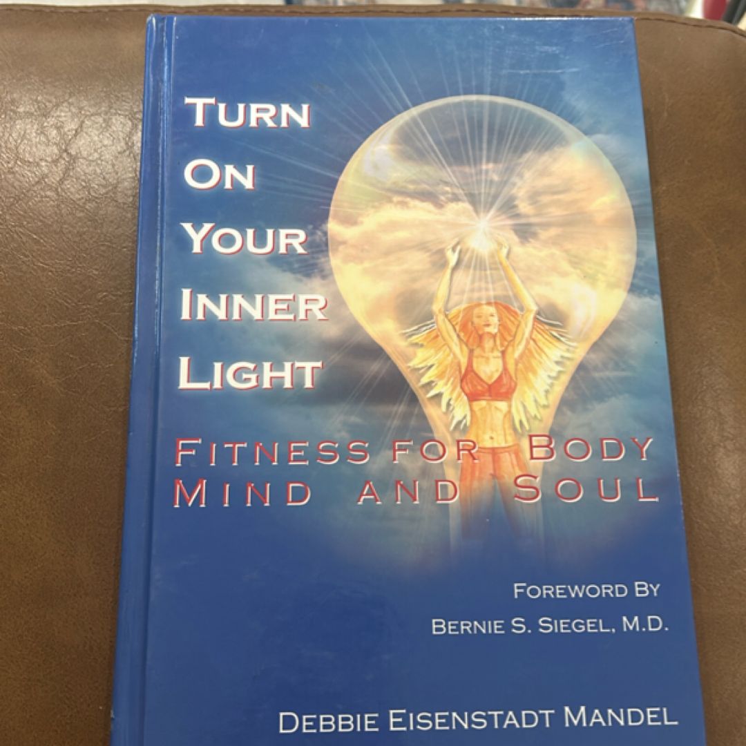 Turn on Your Inner Light