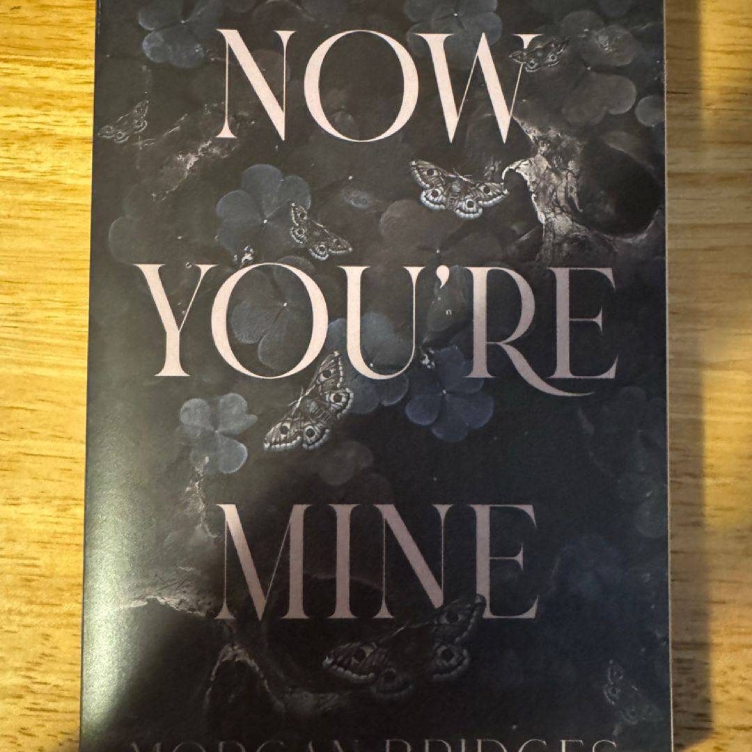 Now You're Mine