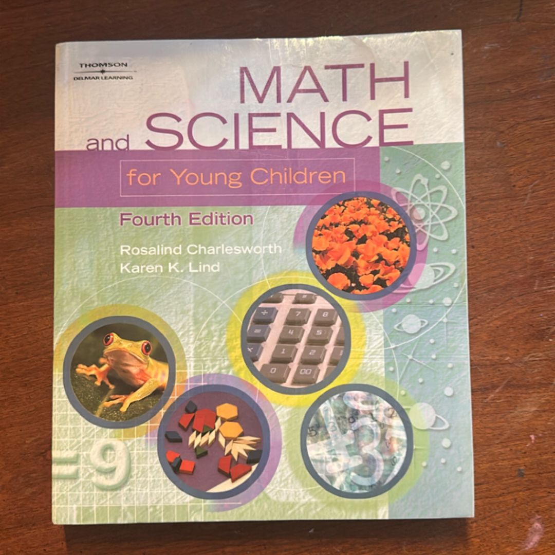 Math and Science for Young Children by Rosalind Charlesworth, Karen Lind