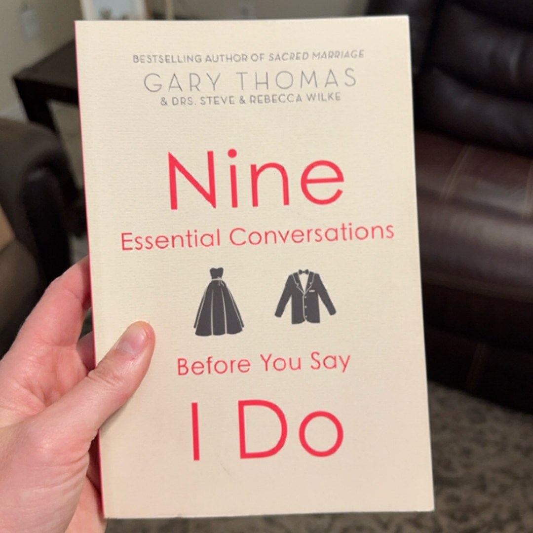 Nine Essential Conversations Before You Say I Do