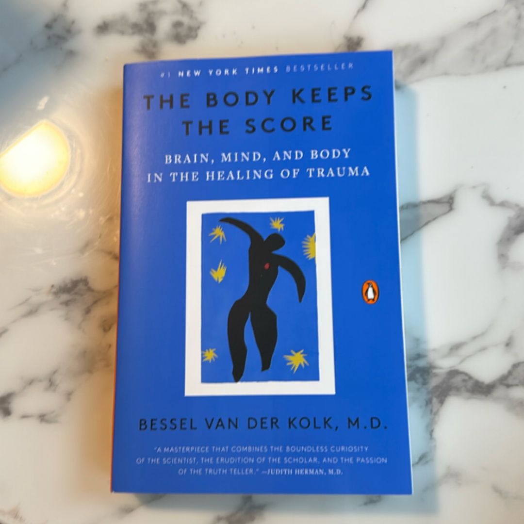 The Body Keeps the Score