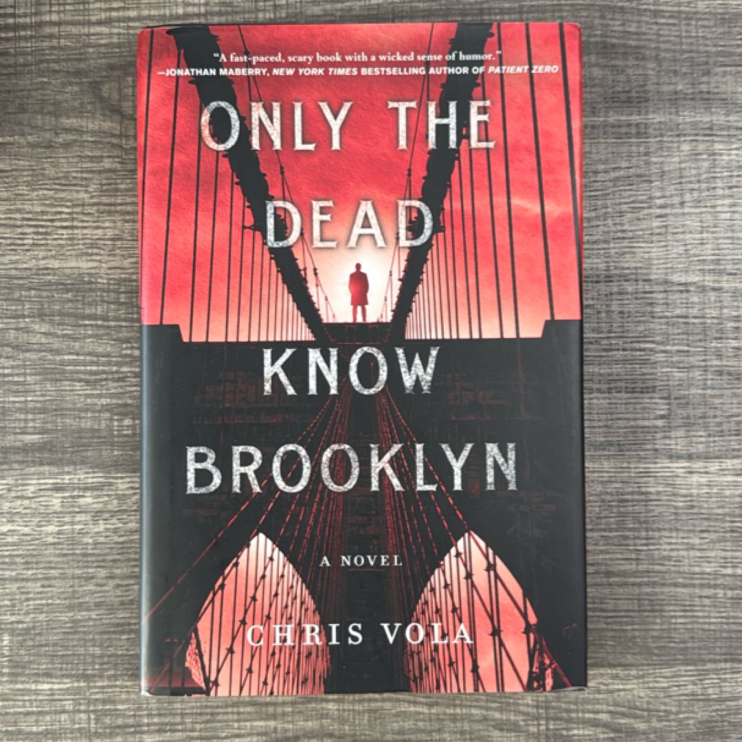 Only the Dead Know Brooklyn