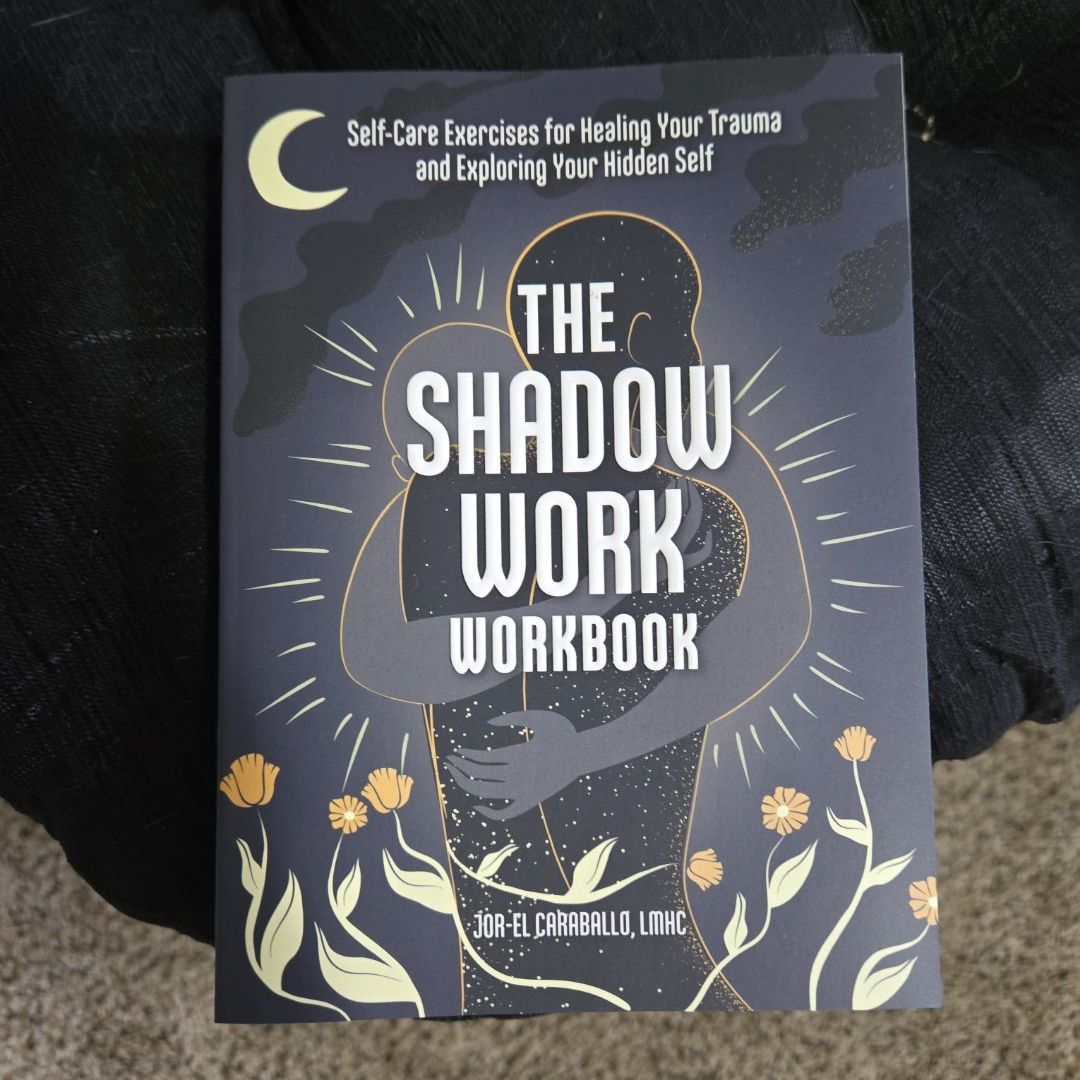 The Shadow Work Workbook
