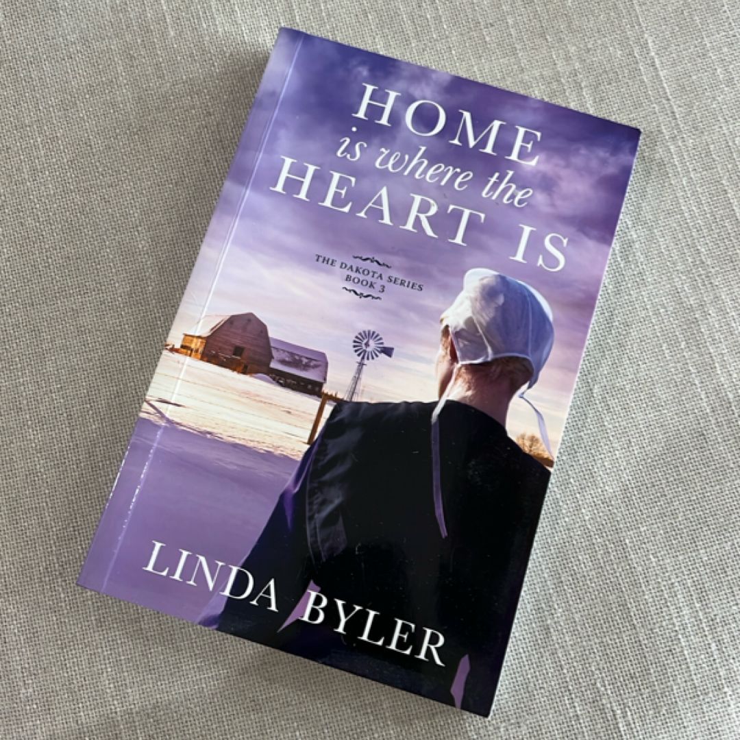 Home Is Where The Heart Is 3 Dakota