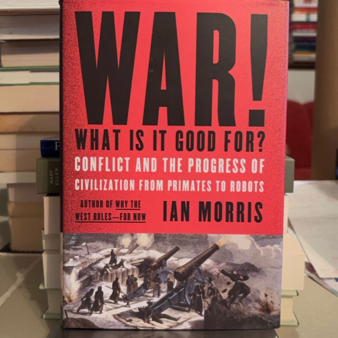 War! What Is It Good For?