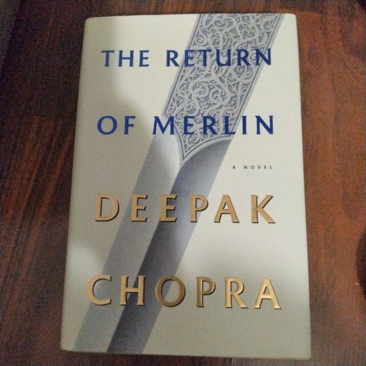 The Return of Merlin by Deepak Chopra