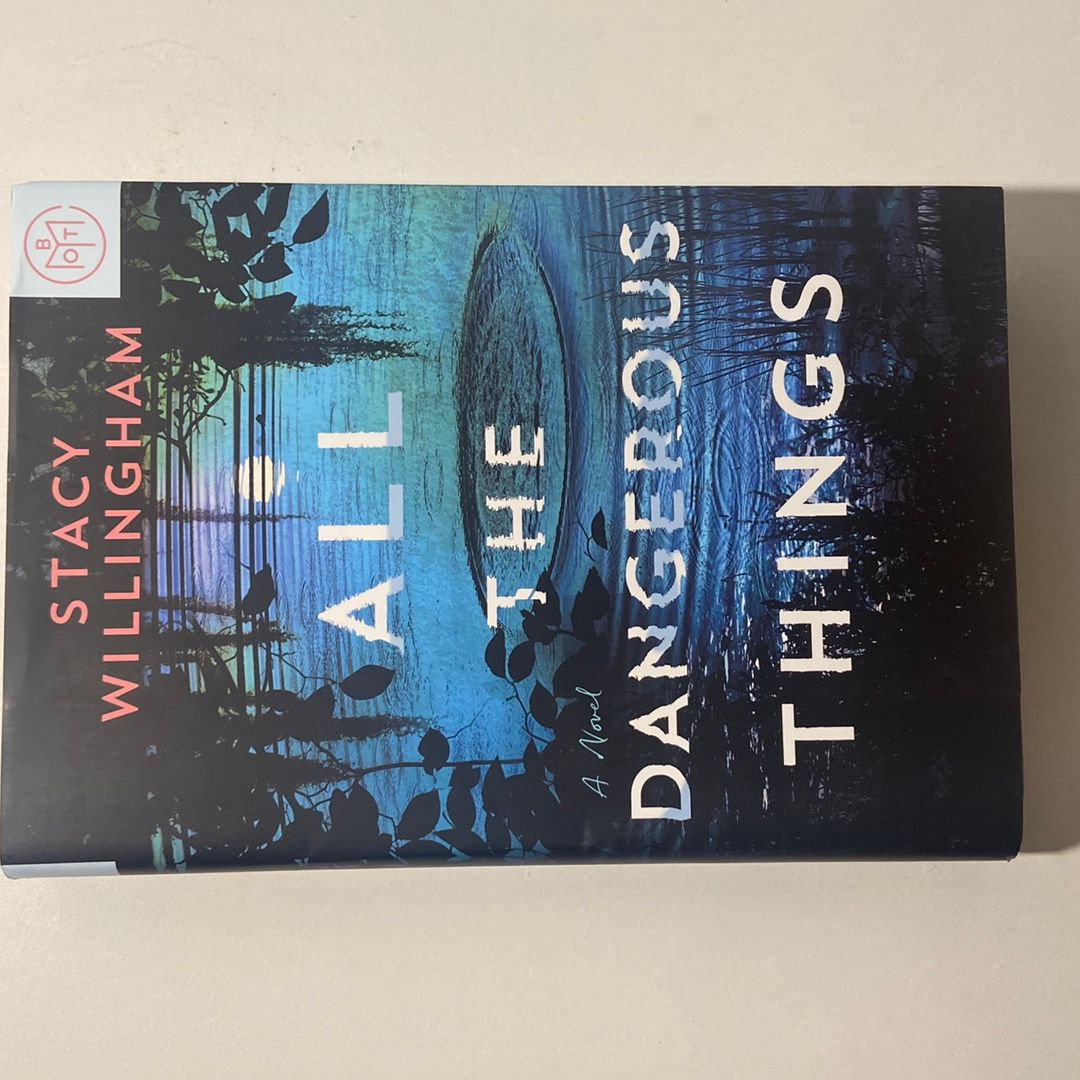 All the Dangerous Things