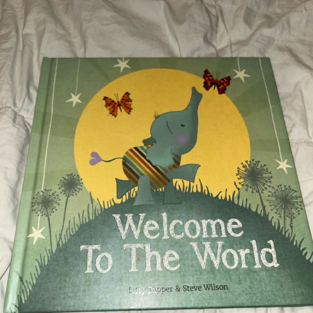 Welcome to the World
