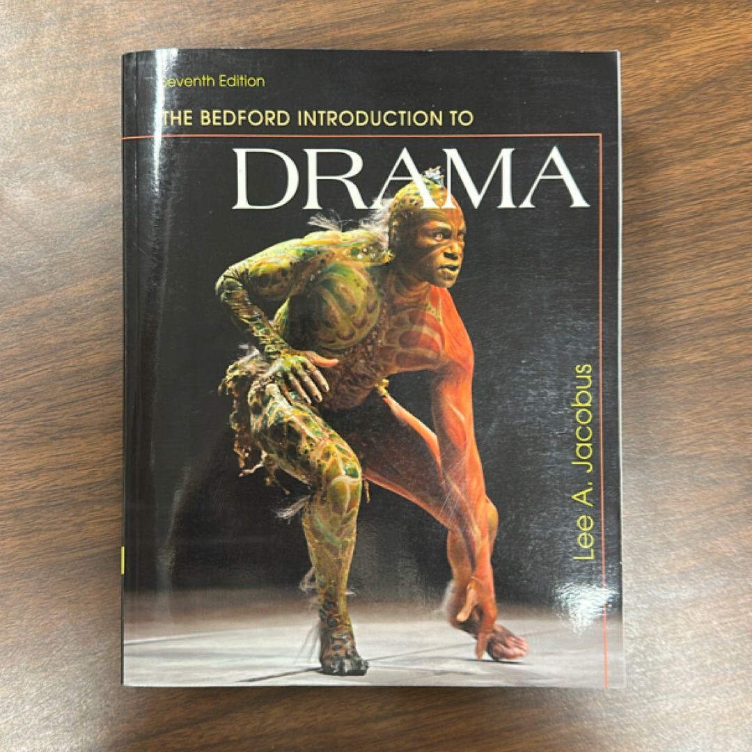 The Bedford Introduction to Drama by Lee A. Jacobus