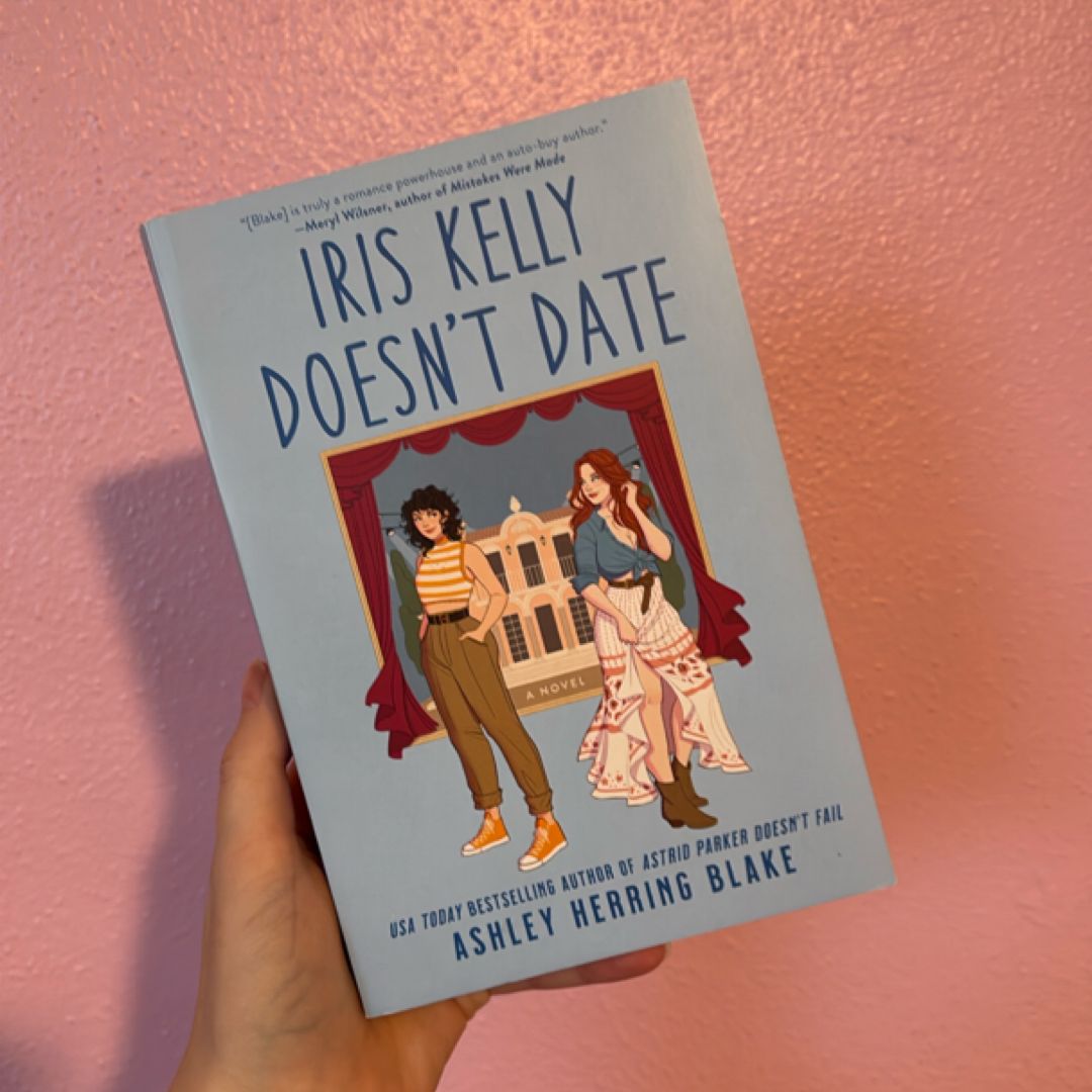 Iris Kelly Doesn't Date