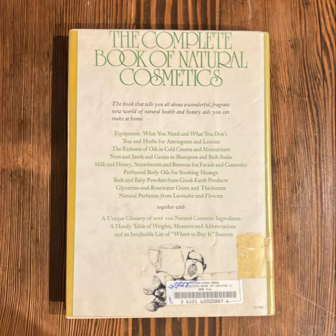 The Complete Book of Natural Cosmetics