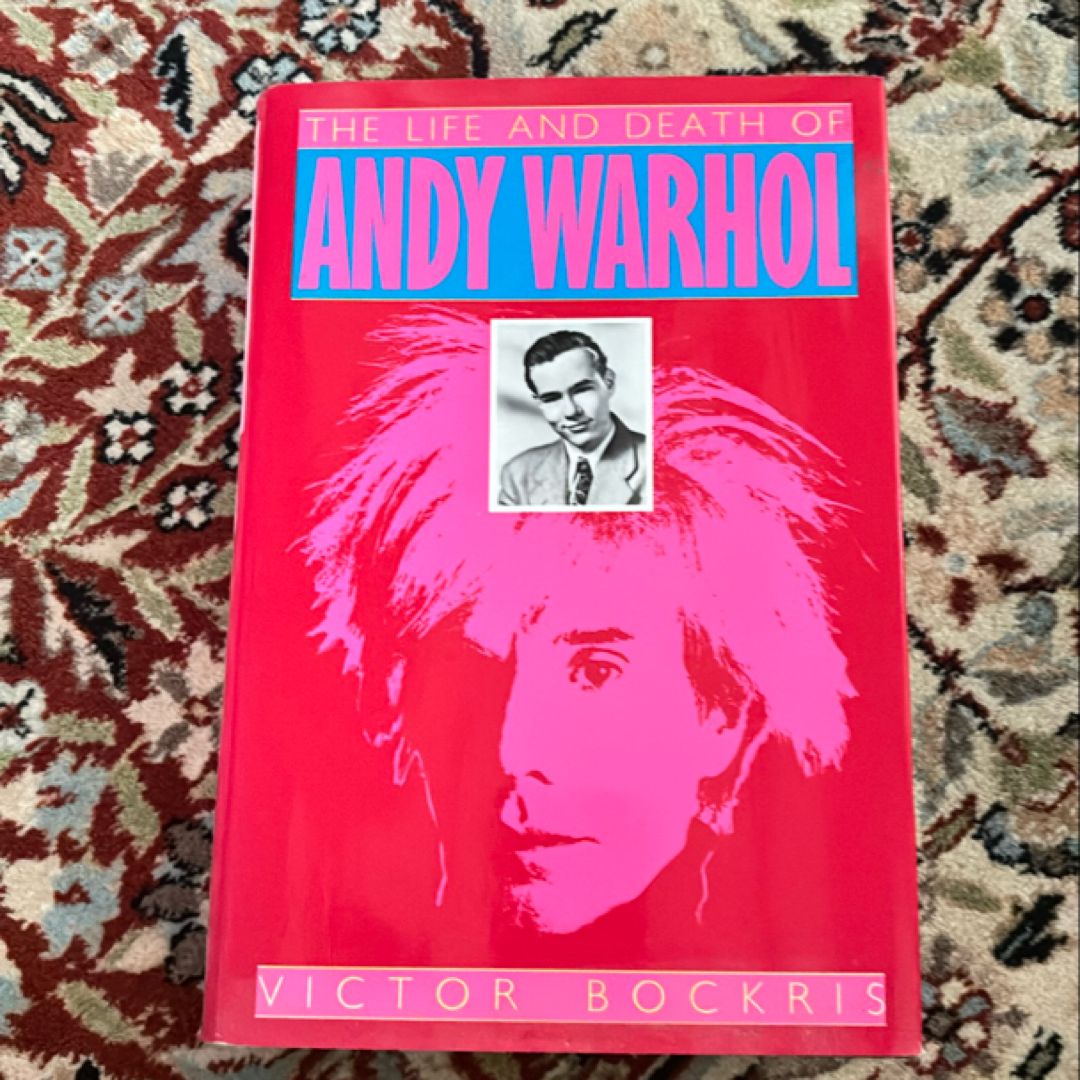 The Life and Death of Andy Warhol