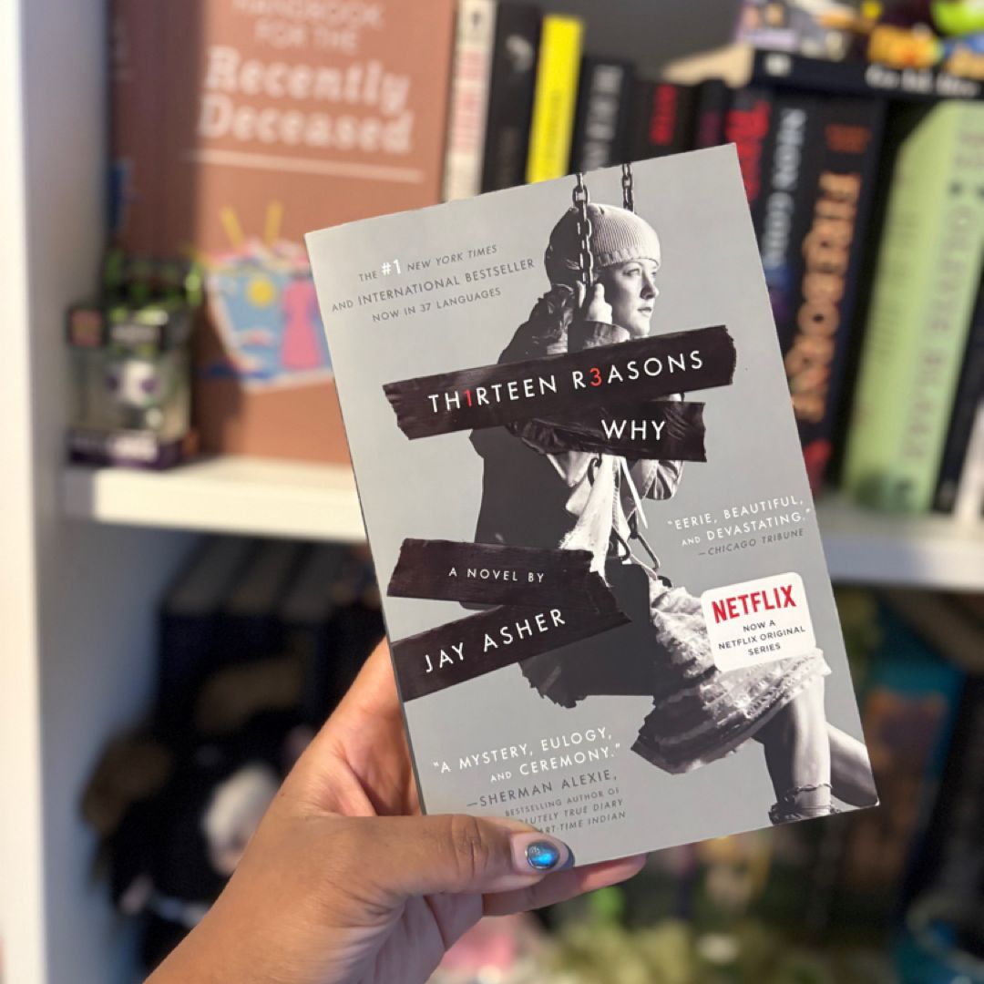 Thirteen Reasons Why