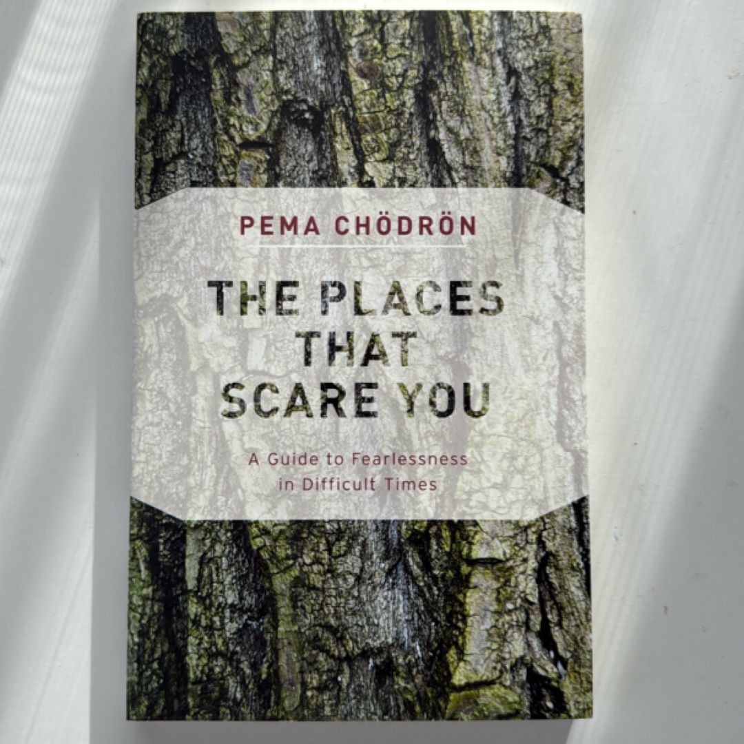 The Places That Scare You