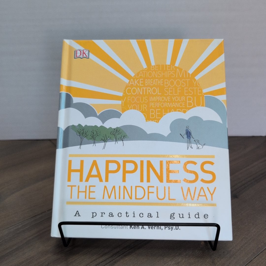 Happiness the Mindful Way: A practical guide 