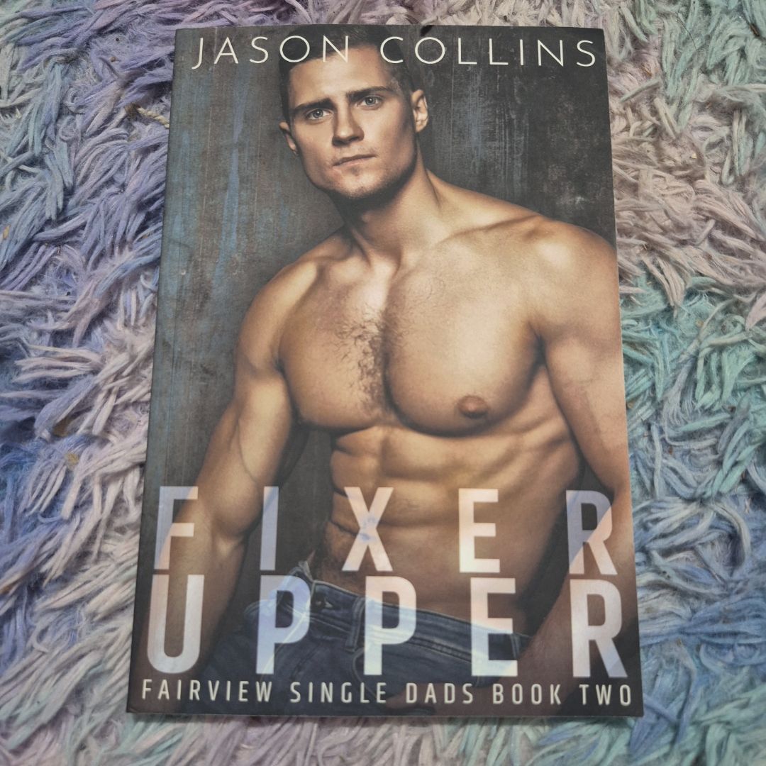 Fixer Upper (Fairview Single Dads Book 2)