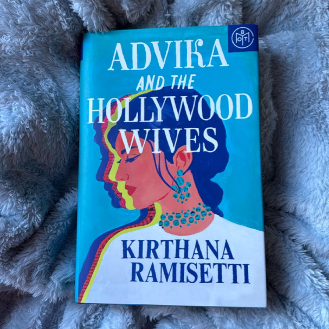 Advika and the Hollywood Wives
