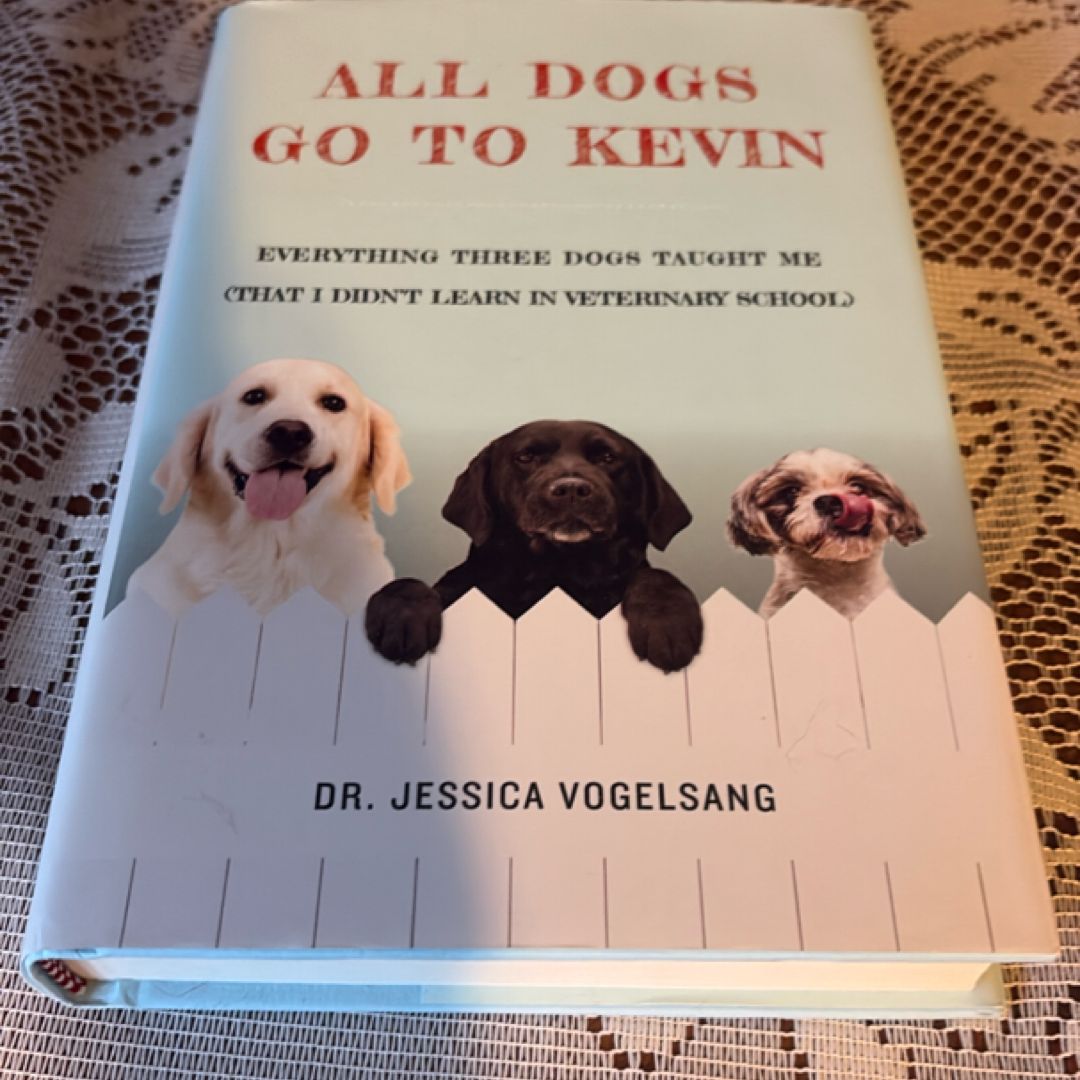 All Dogs Go to Kevin