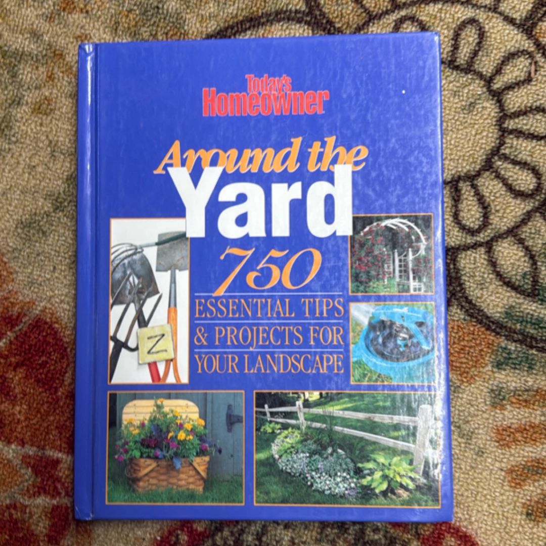 Around the Yard