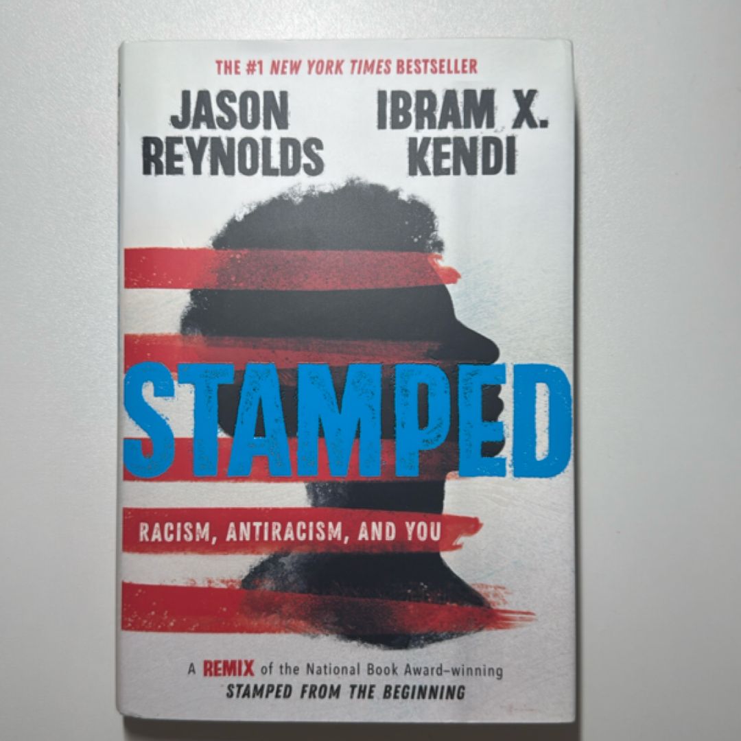 Stamped: Racism, Antiracism, and You