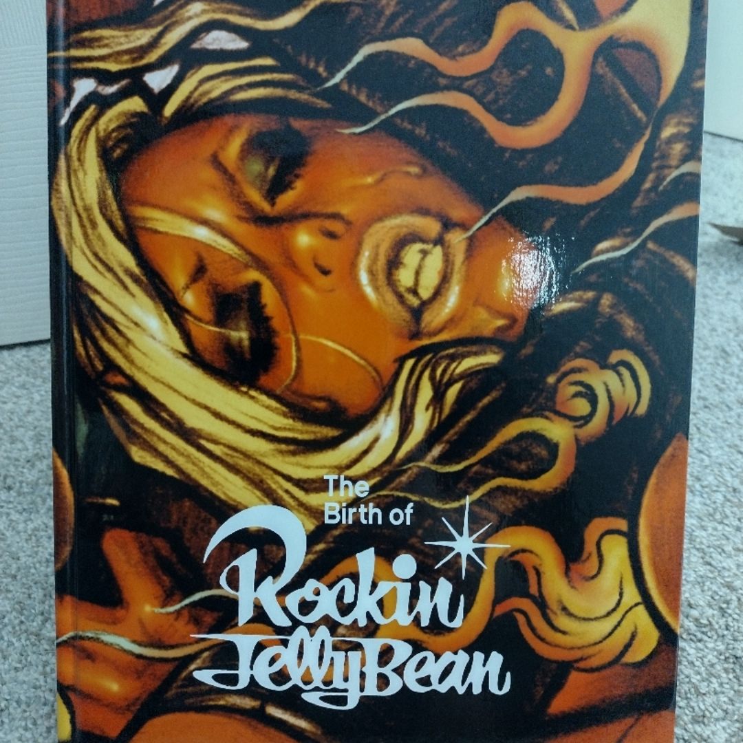 The Birth of Rockin JellyBean by Rockin JellyBean, Hardcover